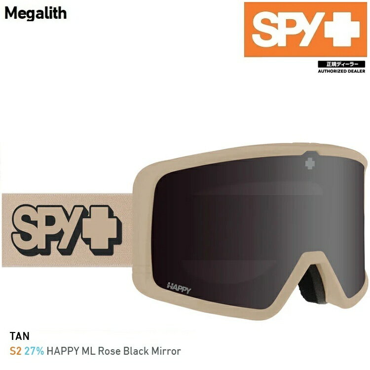 SPY GOGGLE スパイ　ゴーグル　Megalith ( TAN )メガリス HD+ HAPPY LENS 25-26 2026 日本正規品【 送..
