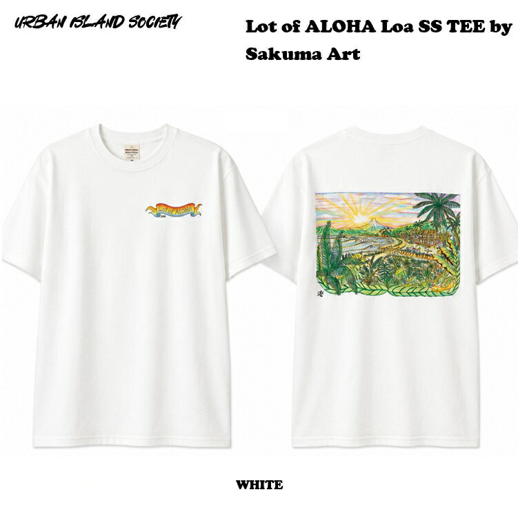 樂天商城 - URBAN ISLAND SOCIETY / アーバンアイランドソサエティ Lot of ALOHA Loa SS TEE by Sakuma Art / カラー:WHITE アロハプリント半袖T-シャツ 2026S/S 26SS　アートコレクション HAWAII ハワイ　Tシャツ シャツ メール便対応