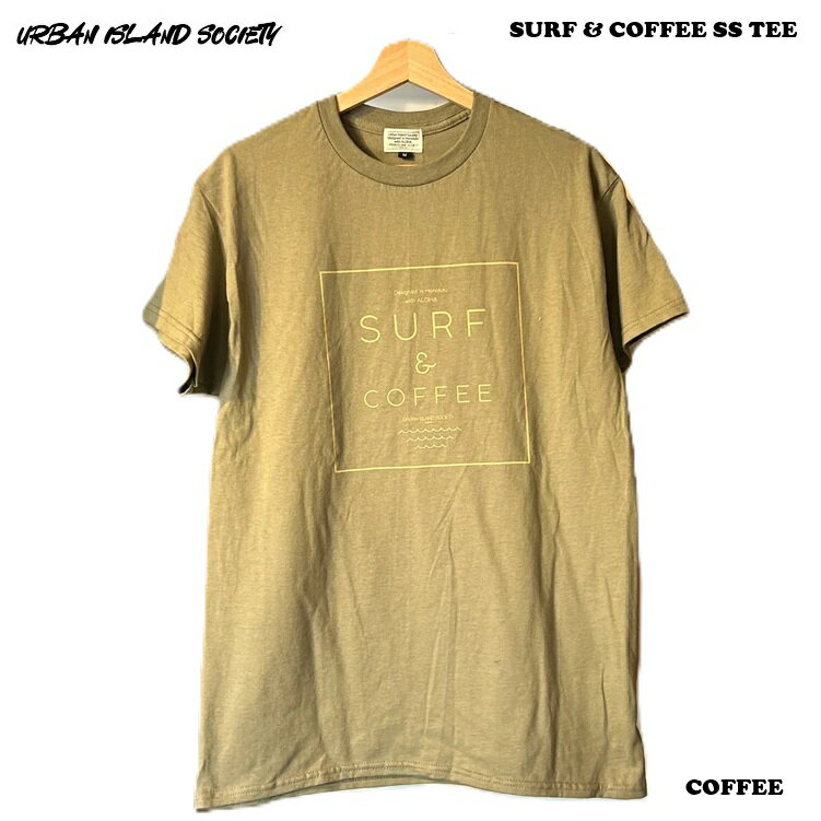 乐天商城 - URBAN ISLAND SOCIETY / アーバンアイランドソサエティ SURF & COFFEE SS TEE / カラー:COFFEE アロハプリント半袖T-シャツ 2026S/S 26SS　HAWAII ハワイ Tシャツ シャツ メール便対応