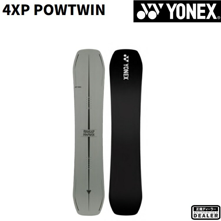 YONEX SNOWBOARD 26-27 4XP�@POWTWIN ���l�b�N�X �t�H�[�G�b�N�X�s�[�p�E�c�C���@ �ŋ����T�@�S�����������@�`���[�������@2027 ���K�i�@�ۏ؏��t