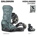 【予約商品】 SALOMON 24-25 HIGHLANDER サロモン ハイランダー SHADOW FIT シャドーフィット BINDING バインディング 2025 SALOMON日本正規品 保証書付 送料無料！