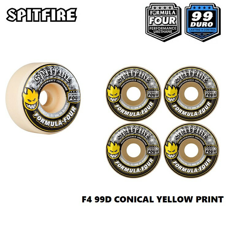 SPIT FIRE スピットファイア WHEEL 【 FORMULA FOUR 99 DURO 】YELLOW PRINT【 CONICAL SHAPE 】【 各サイズ 】 スケートボードウィール タイヤ 日本正規品