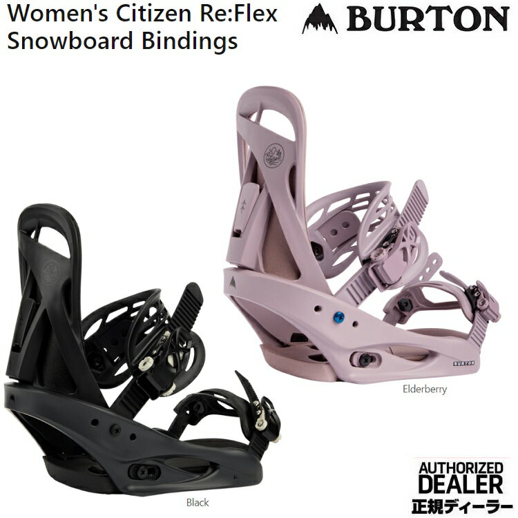 BURTON バートン シチズン　リフレックス　/Women's　Citizen Snowboard Binding REFLEX/(4x4対応）【全国送料無料】2024 正規品　保証書付　/バートン　スノーボード　バインディング23‐24　レディス