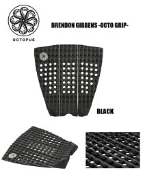 OCTOPUS オクトパス 【 BRENDON GIBBENS -OCTO GRIP- 】 【 BLACK 】 日本正規品　 サーフボードデッキパット デッキパッチ デッキパッド 滑り止め　サーフィン　サーフボード　サーフギア