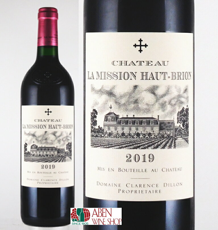 【全品ポイント2倍!27日01:59まで】シャトー ラ ミッション オー ブリオン 2019年 750ml【赤ワイン】【フランス フルボディ ギフト 贈り物 プ...