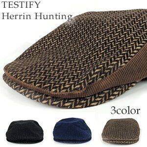 ハンチングキャップ ヘリンボーン柄 TESTIFY Herrin Hunting 全3色/ウール/杉綾