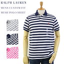 ラルフローレン Ralph Lauren Men's CUSTOM-FIT "BORDER" Polo Shirts US ポロ ラルフローレン メンズ カスタムフィット ポロシャツ ボーダー (UPS)