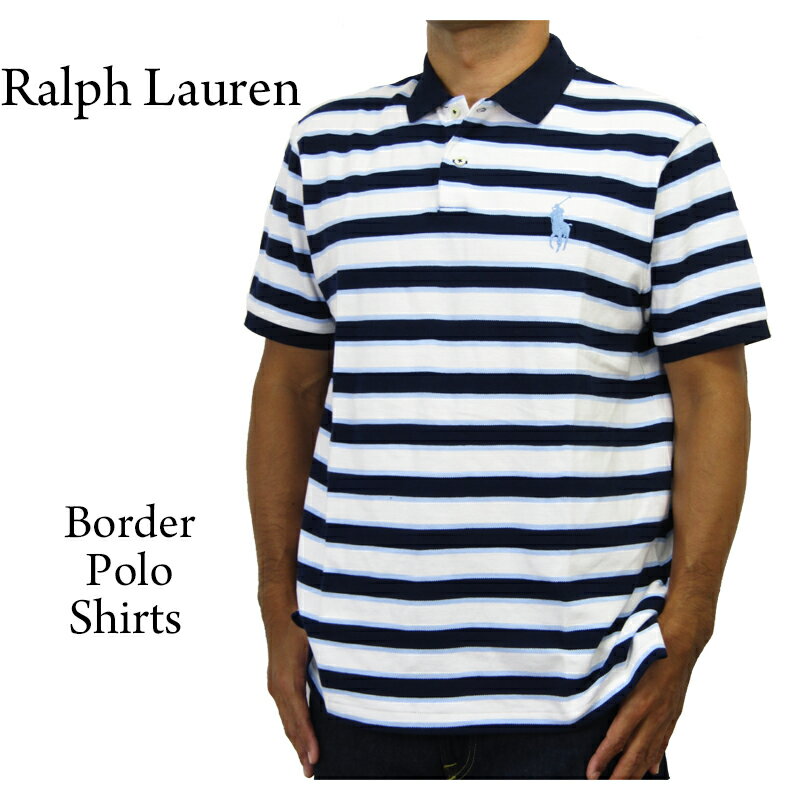 ラルフローレン ポロ ラルフローレン カスタムフィット コットン 鹿の子 ボーダー ビッグポニー ポロシャツ POLO Ralph Lauren Men's CUSTOM FIT Border BIg Pony Polo Shirt US