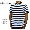 ラルフローレン ポロ ラルフローレン カスタムフィット コットン 鹿の子 ボーダー ビッグポニー ポロシャツ POLO Ralph Lauren Men's CUSTOM FIT Border BIg Pony Polo Shirt US