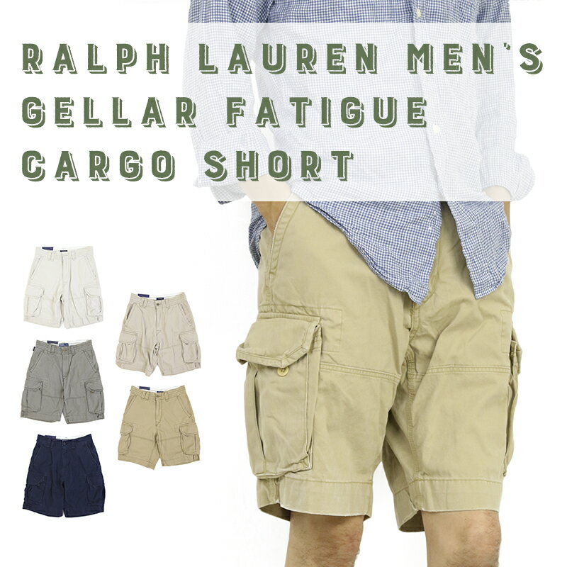 ポロ ラルフローレン チノ カーゴショーツ ショートパンツ POLO Ralph Lauren Men’s "Gellar Fatigue" Chino Cargo Short US