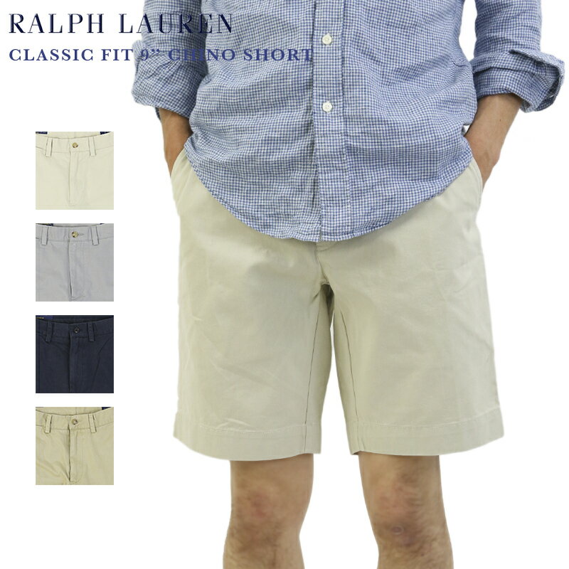 Ralph Lauren Men’s CLASSIC FIT 9" Chino Short US ポロ ラルフローレン 9インチ チノショーツ　ショートパンツ　半ズボン