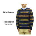 ポロ ラルフローレン メンズ フェアアイルニット クルーネックセーター POLO Ralph Lauren Men's Fairisle Crewneck Sweater US