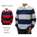 ポロ ラルフローレン カスタムスリムフィット ボーダー 長袖 ラガーシャツ POLO Ralph Lauren Men 039 s RUGBY SHIRT CUSTOM SLIM FIT