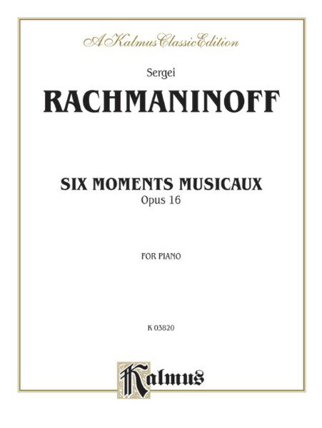 楽譜 輸入 楽興の時 （ピアノソロ） Moments Musicaux Op. 16 /Sergei Rachmaninoff