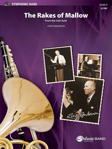 楽譜 【取寄品】【取寄時、納期1週間〜10日】輸入 マローの道楽者 （「アイルランド組曲」より） The Rakes of Mallow (from the Irish Suite) /Leroy Anderson【沖縄・離島以外送料無料】