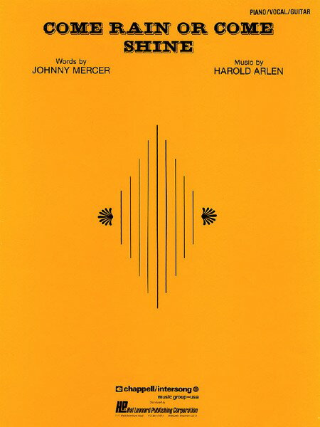 楽譜 【取寄品】【取寄時、納期1週間〜10日】輸入 カム・レイン・オア・カム・シャイン （降っても晴れても） Come Rain or Come Shine