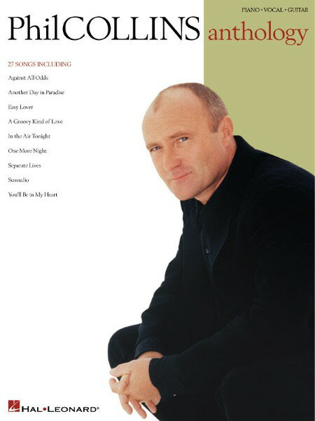 楽譜 【取寄品】【取寄時、納期1週間〜10日】輸入 フィル・コリンズ・アンソロジー （P／V／G） Phil Collins Anthology /Phil Collins【沖縄・離島以外送料無料】