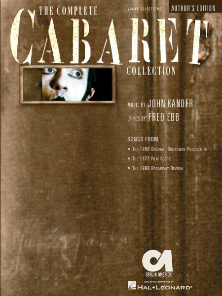 楽譜 【取寄品】【取寄時、納期1週間〜10日】輸入 キャバレーコレクション（完全版） The Complete Cabaret Collection Author’s Edition /John Kander【沖縄・離島以外送料無料】