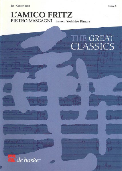 楽譜 【取寄品】【取寄時、納期1週間〜10日】輸入 歌劇「友人フリッツ」より間奏曲 L’Amico Fritz /Pietro Mascagni【メール便不可商品】【沖縄・離島以外送料無料】