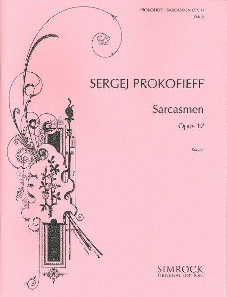 楽譜 【取寄品】【取寄時、納期1週間〜10日】輸入 サルカズム（風刺） Op． 17 Sarcasmen Op. 17 (Prokofieff) (Piano) /Sergei Prokofieff【沖縄・離島以外送料無料】
