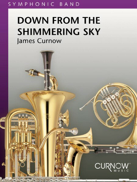 楽譜 輸入 きらめく空から下へ Down from the Shimmering Sky /James Curnow