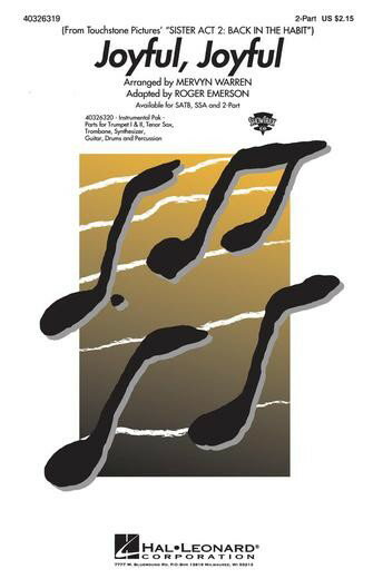 楽譜 輸入 ジョイフル・ジョイフル（「天使にラブ・ソングを2」より） Joyful Joyful (from Sister Act 2) (2Part Choral) /Ludwig van Beethoven
