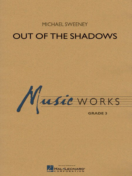 楽譜 【取寄品】【取寄時、納期1週間〜10日】輸入 アウト・オブ・ザ・シャドー Out of the Shadows /Michael Sweeney【沖縄・離島以外送料無料】