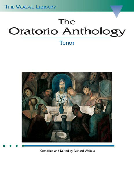 楽譜 輸入 オラトリオ選集（テナー） The Oratorio Anthology Tenor /Various