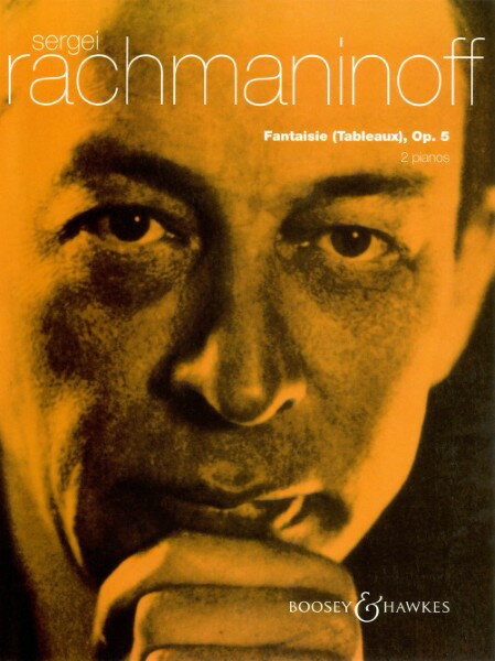 楽譜 輸入 幻想曲（組曲 第1番）Op． 5 （スコアx2） Fantaisie (Tableaux) Op. 5 (Rachmaninoff) (2P4H) /Sergei Rachmaninoff