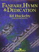 楽譜 輸入 ファンファーレ、聖歌と献呈 Fanfare Hymn and Dedication /Ed Huckeby