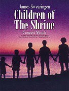 楽譜 【取寄品】【取寄時、納期1週間〜10日】輸入 聖堂の子供たち Children of the Shrine /James Swearingen【沖縄・離島以外送料無料】