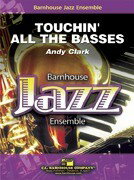 楽譜 輸入 タッチン・オール・ザ・ベイセス Touchin’ All The Basses (Jazz) /Andy Clark