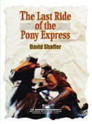 楽譜 【取寄品】【取寄時、納期1週間〜10日】輸入 ポニー・エクスプレス最後の旅 Last Ride of the Pony Express /David Shaffer【沖縄・離島以外送料無料】