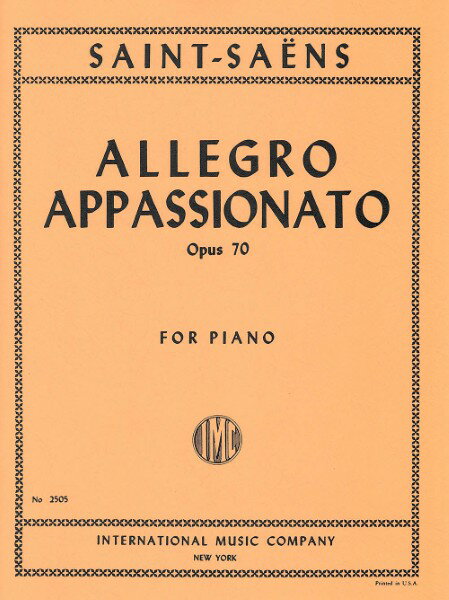 楽譜 【取寄品】【取寄時、納期1週間〜10日】輸入 アレグロ・アパッショナート Op． 70 Allegro Appassionato Opus 70 (Piano) /Camille Saint-Saens【メール便を選択の場合送料無料】