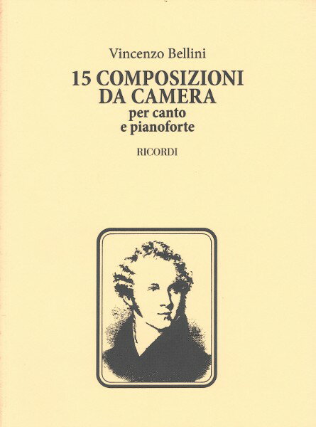 楽譜 輸入 15の歌曲集（Voice ＆ Piano） 15 Composizioni da Camera /Vincenzo Bellini