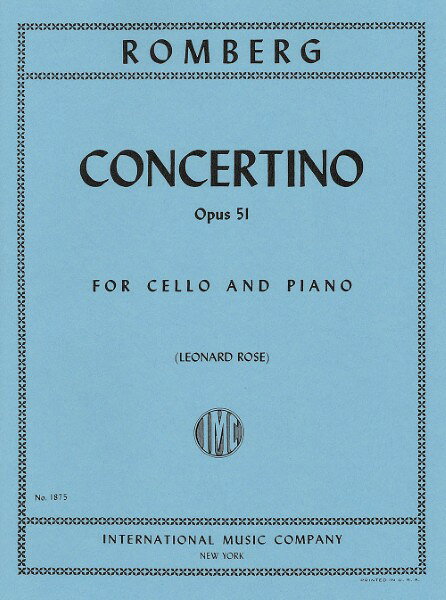 楽譜 輸入 チェロソロ チェロ小協奏曲 ニ短調 Op． 51 （Cello ＆ Piano） Concertino in D minor Opus 51 /Bernhard Romberg
