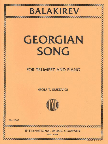 楽譜 輸入 トランペットソロ グルジアの歌 （Trumpet ＆ Piano） Georgian Song /Mily Balakirev