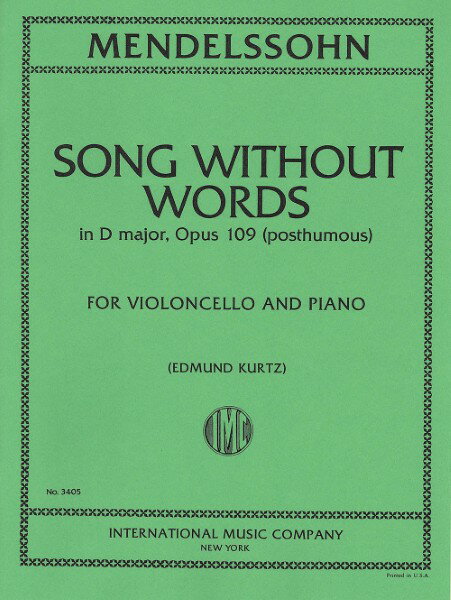 楽譜 【取寄品】【取寄時、納期1週間〜10日】輸入 チェロソロ 無言歌 ニ長調 Op． 109（Cello ＆ Piano） Song Without Words in D Major Op 109 /Felix Mendelssohn Bartholdy【メール便を選択の場合送料無料】