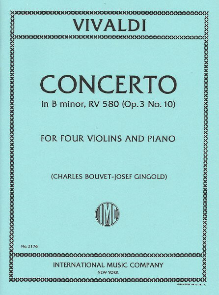 ���� �ڼ���ʡۡڼ�����Ǽ��1���֡�10����͢�� ���ڥ��󥵥�֥� ���նʽ���Ĵ�¤���פ����10�� ��ûĴ RV�� 580 ��Op�� 3 No�� 10�ˡ�4Vn Concerto in B minor RV 580 (Opus 3 No 10) /Antonio Vivaldi�ڲ��졦Υ��ʳ�����̵����