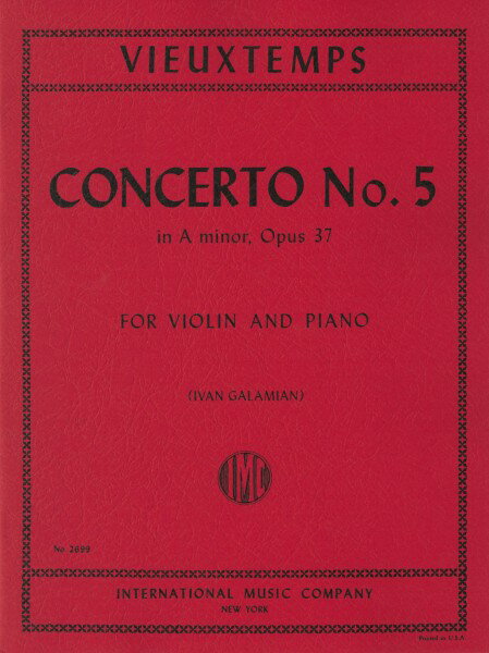 楽譜 【取寄品】【取寄時、納期1週間〜10日】輸入 バイオリンソロ ヴァイオリン協奏曲 第5番 イ短調 Op． 37 （Violin ＆ Piano） Violin Concerto No. 5 in A minor Opus 37 /Henri Vieuxtemps【沖縄・離島以外送料無料】