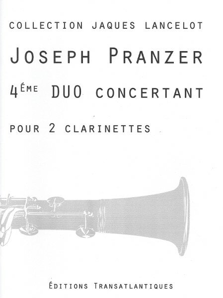 楽譜 輸入 クラリネットアンサンブル 協奏的二重奏曲 第4番 （Clarinet Duet／スコア無） 4Eme Duo Concertant /Joseph Pranzer