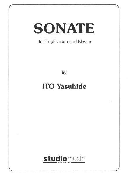 楽譜 輸入 ユーフォニアムソロ ユーフォニアムとピアノのためのソナタ Sonate (Euphonium & Piano) /Yasuhide Ito