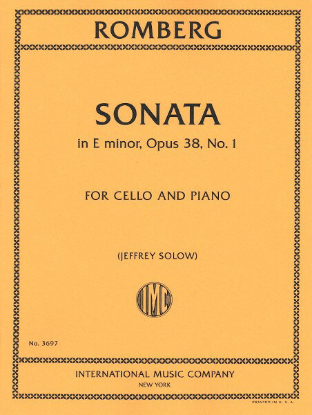 楽譜 輸入 チェロソロ チェロ・ソナタ Op． 38 No． 1 （Cello ＆ Piano） Cello Sonata in E minor Opus 38 No. 1 /Bernhard Romberg
