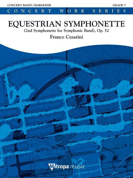 楽譜 輸入 騎手のシンフォニエッタ （小交響曲 第2番 Op． 52） Equestrian Symphonette /Franco Cesarini