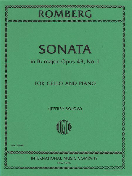 楽譜 輸入 チェロソロ チェロ・ソナタ 変ロ長調 Op． 43 No． 1 （Cello ＆ Piano） Cello Sonata in Bb Major Opus 43 No. 1 /Bernhard Romberg