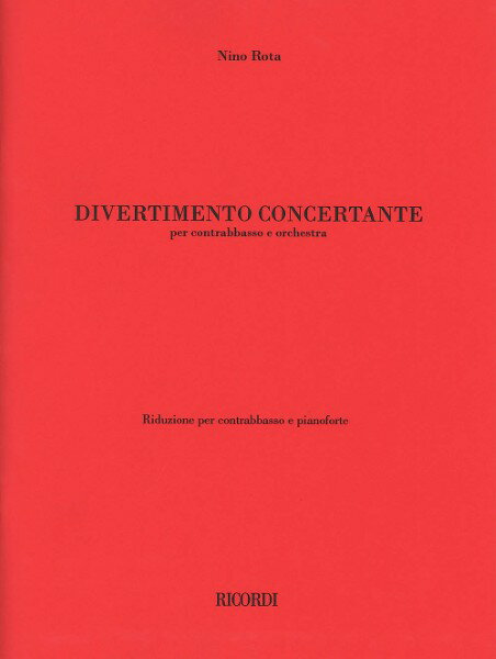 楽譜 【取寄品】【取寄時、納期1週間〜10日】輸入 コントラバスソロ 協奏的ディヴェルティメント ディヴェルティメント・コンチェルタンテ Divertimento Concertante (String Bass & Piano) /Nino Rota【沖縄・離島以外送料無料】