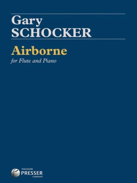 楽譜 輸入 フルートソロ エアボーン （Flute ＆ Piano） Airborne /Gary Schocker