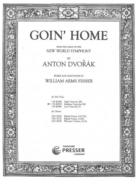 楽譜 【取寄品】【取寄時、納期1週間〜10日】輸入 家路 （交響曲「新世界」よりラルゴ） （Medium Voice ＆ Piano） Goin’ Home /ANTONIN DVORAK