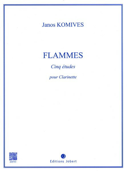 楽譜 輸入 クラリネット フラム （炎） （クラリネットのための5つのエチュード） Flammes /Janos Komives