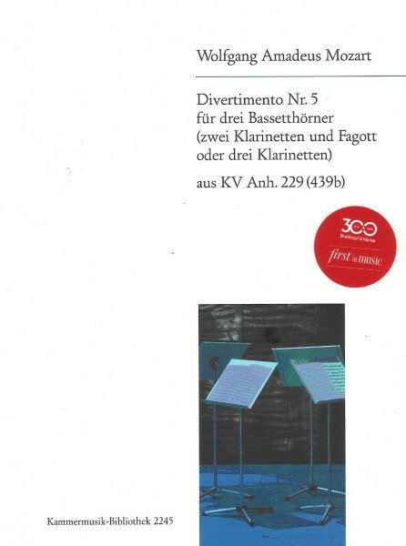 楽譜 【取寄品】【取寄時、納期1週間〜10日】輸入 バセットホルンアンサンブル ディヴェルティメント 第5番 （バセットホルン三重奏） Divertimento No. 5 K. App. 229 (439b) /Wolfgang Amadeus Mozart【沖縄・離島以外送料無料】
